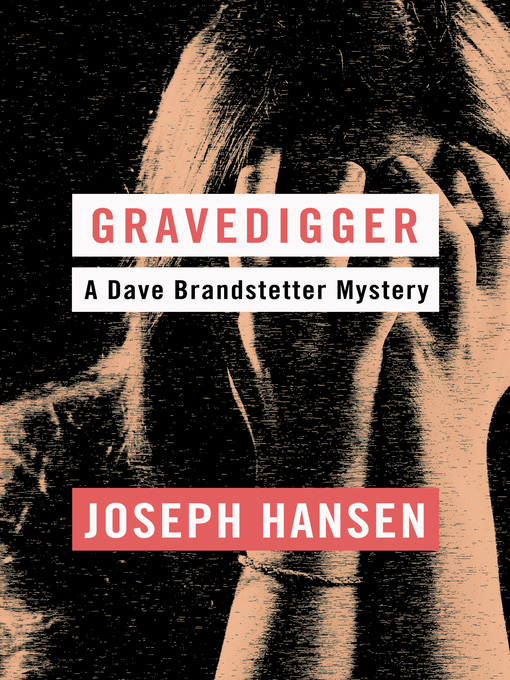 Title details for Gravedigger by Joseph Hansen - Available